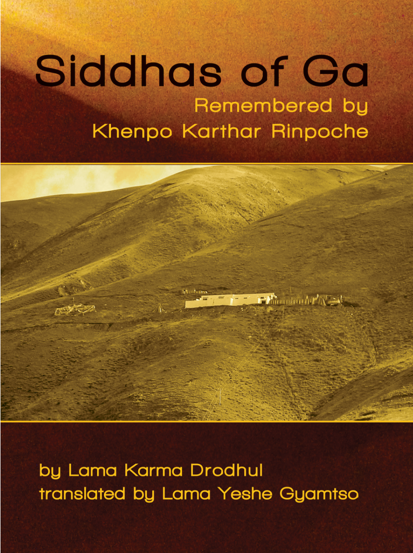 (image for) Siddhas of Ga by Khenpo Karthar